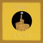 Walker Brigade - Sand in My Joints