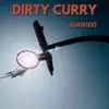 Dirty Curry - Single album lyrics, reviews, download