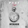 Stream & download Past Time (feat. Elbagir & EM) - Single