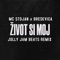Zivot Si Moj (feat. MC Stojan & Breskvica) - Jolly Jam Beats lyrics