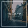 Ese Soy Yo - Single