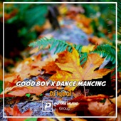 Good Boy x Dance Mancing (Remix) artwork
