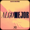 Algo Mejor - Single