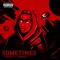 Sometimes (feat. Olamide) - T.I BLAZE lyrics