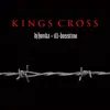 KINGS CROSS album lyrics, reviews, download