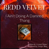 I Ain't Doing a Damned Thang artwork