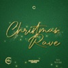 Christmas Rave - Single