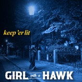 Girl With a Hawk - Feel Me