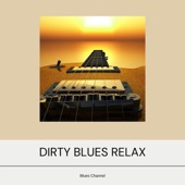 Dirty Blues Relax artwork