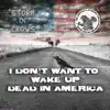 I Don't Want To Wake Up Dead In America (feat. Storm of Crows) - Single album lyrics, reviews, download