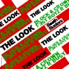 The Look (Nu Disco Mix) - Single