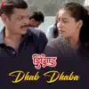 Dhab Dhaba (From "Zingad") - Single album lyrics, reviews, download