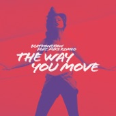 The Way You Move - Single (feat. Mike Romeo) - Single