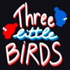 Three Little Birds (feat. Ryclarkie) - Single