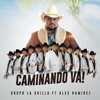 Caminando Va (feat. Alex Ramirez) - Single