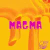 Magma - Single album lyrics, reviews, download