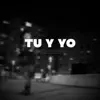 TU Y YO - Single album lyrics, reviews, download