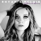 Rhyan Sinclair - Where I'll Be Found