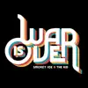 War Is Over album lyrics, reviews, download