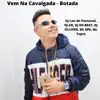 Stream & download Vem Na Cavalgada Botada - Single