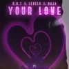 Your Love - Single