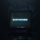 Blow Your Mind artwork