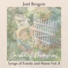 Garden of Memories: Songs of Family and Home Vol. II - EP