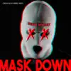 Stream & download Mask Down - Single