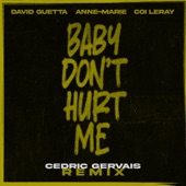 Baby Don't Hurt Me (feat. Anne-Marie & Coi Leray) [Cedric Gervais Remix] artwork