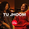 Naseebo Lal - Tu Jhoom