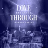 Love Breaking Through - Single