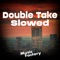 Double Take Slowed (Remix) artwork