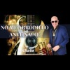 NO ME ARRODILLO ANTE NADIE - Single
