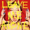 Leave Me Alone - Single