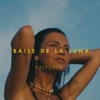 Baile de la luna - Single