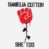 Danielia Cotton - She Too