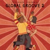 Global Groove 2 by Putumayo - EP