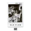 Old Flow - Single album lyrics, reviews, download