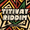 Titivay Riddim - EP