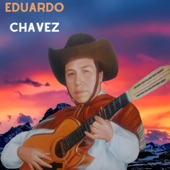 Eduardo Chavez - Hualaycho Bandido