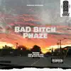Bad Bitch Phaze (feat. Sicario) - Single album lyrics, reviews, download
