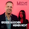 Große Mädchen weinen nicht - Single