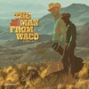 The Man From Waco (Billy Horton Sessions) - Single