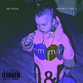 Jay Aitch - JayDidit