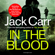 Jack Carr - In the Blood (Unabridged)