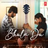 Bhula Du - Single