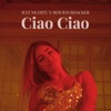 Ciao Ciao - Single