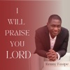 I will Praise You Lord - Single
