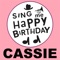 Happy Birthday Cassie - Sing Me Happy Birthday lyrics