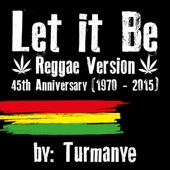 Let It Be (Reggae Version) [45th Anniversary 1970 - 2015] artwork